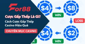 Cược gấp thếp là gì