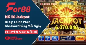 Bí kíp chinh phục nổ hũ Jackpot